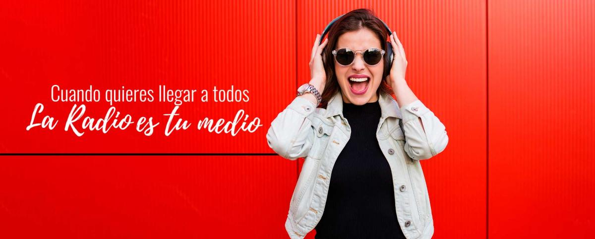 la Radio llega a tu target